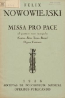 Missa pro pace : ad quattuor voces inaequales (cantus, altus, tenor, bassus) organo comitante : [op. 49, nr 3]