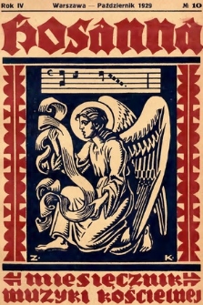 Hosanna : miesięcznik muzyki kościelnej : organ Tow. Muzyki Liturgicznej. 1929, nr 10