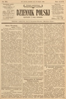 Dziennik Polski (wydanie popołudniowe). 1904, nr 383