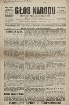 Głos Narodu : dziennik polityczny, założony w roku 1893 przez Józefa Rogosza (wydanie południowe). 1900, nr 11 [skonfiskowany]