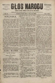 Głos Narodu : dziennik polityczny, założony w roku 1893 przez Józefa Rogosza (wydanie poranne). 1900, nr 13