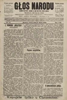 Głos Narodu : dziennik polityczny, założony w roku 1893 przez Józefa Rogosza (wydanie poranne). 1900, nr 69