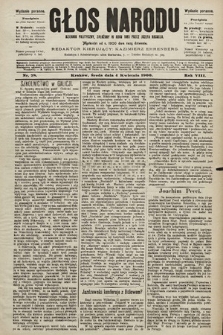 Głos Narodu : dziennik polityczny, założony w roku 1893 przez Józefa Rogosza (wydanie poranne). 1900, nr 78