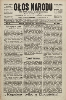 Głos Narodu : dziennik polityczny, założony w roku 1893 przez Józefa Rogosza (wydanie poranne). 1900, nr 79