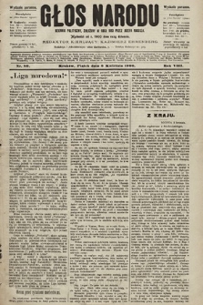 Głos Narodu : dziennik polityczny, założony w roku 1893 przez Józefa Rogosza (wydanie poranne). 1900, nr 80
