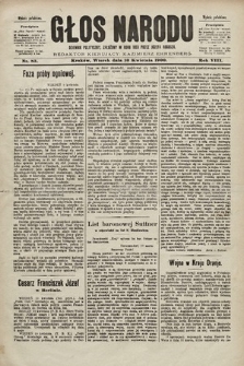 Głos Narodu : dziennik polityczny, założony w roku 1893 przez Józefa Rogosza (wydanie południowe). 1900, nr 83