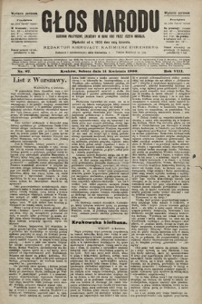 Głos Narodu : dziennik polityczny, założony w roku 1893 przez Józefa Rogosza (wydanie poranne). 1900, nr 87