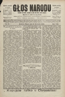 Głos Narodu : dziennik polityczny, założony w roku 1893 przez Józefa Rogosza (wydanie poranne). 1900, nr 91