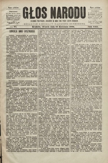 Głos Narodu : dziennik polityczny, założony w roku 1893 przez Józefa Rogosza (wydanie południowe). 1900, nr 94