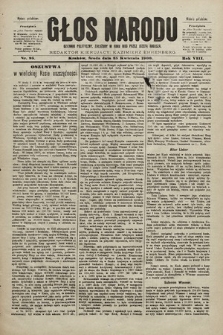 Głos Narodu : dziennik polityczny, założony w roku 1893 przez Józefa Rogosza (wydanie południowe). 1900, nr 95