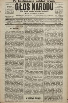 Głos Narodu : dziennik polityczny, założony w roku 1893 przez Józefa Rogosza (wydanie poranne). 1900, nr 108
