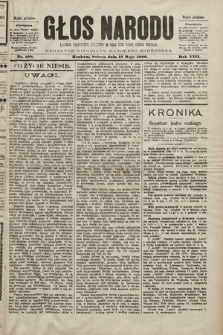 Głos Narodu : dziennik polityczny, założony w roku 1893 przez Józefa Rogosza (wydanie południowe). 1900, nr 108