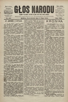 Głos Narodu : dziennik polityczny, założony w roku 1893 przez Józefa Rogosza (wydanie południowe). 1900, nr 109