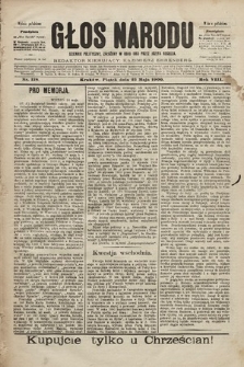 Głos Narodu : dziennik polityczny, założony w roku 1893 przez Józefa Rogosza (wydanie południowe). 1900, nr 118