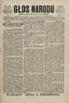 Głos Narodu : dziennik polityczny, założony w roku 1893 przez Józefa Rogosza (wydanie południowe). 1900, nr 122