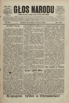Głos Narodu : dziennik polityczny, założony w roku 1893 przez Józefa Rogosza (wydanie południowe). 1900, nr 133