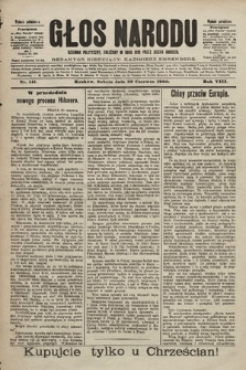 Głos Narodu : dziennik polityczny, założony w roku 1893 przez Józefa Rogosza (wydanie południowe). 1900, nr 141