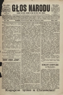Głos Narodu : dziennik polityczny, założony w roku 1893 przez Józefa Rogosza (wydanie południowe). 1900, nr 142