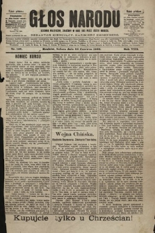 Głos Narodu : dziennik polityczny, założony w roku 1893 przez Józefa Rogosza (wydanie południowe). 1900, nr 146