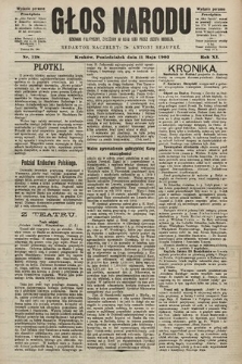 Głos Narodu : dziennik polityczny, założony w roku 1893 przez Józefa Rogosza (wydanie poranne). 1903, nr 128