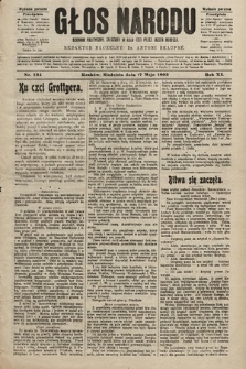 Głos Narodu : dziennik polityczny, założony w roku 1893 przez Józefa Rogosza (wydanie poranne). 1903, nr 134