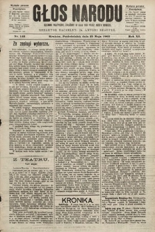 Głos Narodu : dziennik polityczny, założony w roku 1893 przez Józefa Rogosza (wydanie poranne). 1903, nr 142