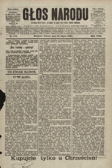 Głos Narodu : dziennik polityczny, założony w roku 1893 przez Józefa Rogosza (wydanie południowe). 1900, nr 170