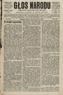 Głos Narodu : dziennik polityczny, założony w roku 1893 przez Józefa Rogosza (wydanie poranne). 1903, nr 166