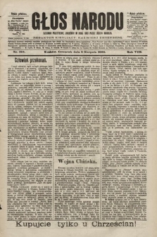 Głos Narodu : dziennik polityczny, założony w roku 1893 przez Józefa Rogosza (wydanie południowe). 1900, nr 180