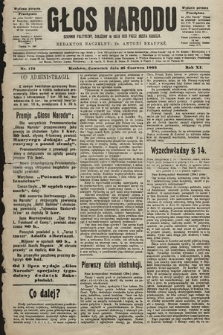 Głos Narodu : dziennik polityczny, założony w roku 1893 przez Józefa Rogosza (wydanie poranne). 1903, nr 172