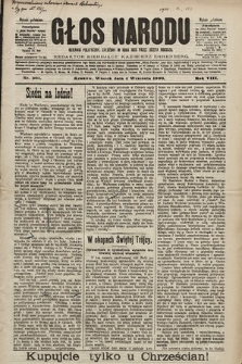 Głos Narodu : dziennik polityczny, założony w roku 1893 przez Józefa Rogosza (wydanie południowe). 1900, nr 201 [skonfiskowany]