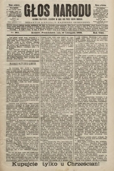 Głos Narodu : dziennik polityczny, założony w roku 1893 przez Józefa Rogosza (wydanie południowe). 1900, nr 264