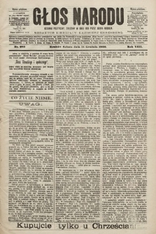 Głos Narodu : dziennik polityczny, założony w roku 1893 przez Józefa Rogosza (wydanie południowe). 1900, nr 286