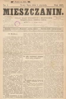 Mieszczanin : organ miast mniejszych i miasteczek : dwutygodnik polityczny, ekonomiczny i społeczny. 1897, nr 1