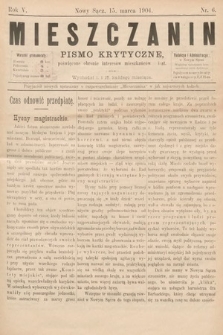 Mieszczanin : pismo krytyczne poświęcone obronie interesów mieszkańców miast. 1904, nr 6