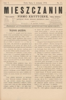 Mieszczanin : pismo krytyczne poświęcone obronie interesów mieszkańców miast. 1904, nr 15