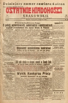 Ostatnie Wiadomości Krakowskie : gazeta popołudniowa dla wszystkich. 1932, nr 18