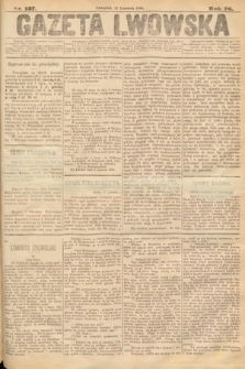 Gazeta Lwowska. 1886, nr 137