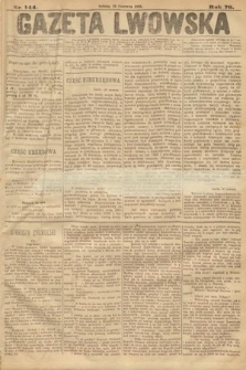 Gazeta Lwowska. 1886, nr 144