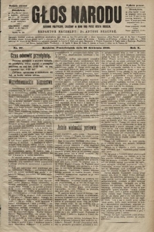Głos Narodu : dziennik polityczny, założony w roku 1893 przez Józefa Rogosza (wydanie poranne). 1902, nr 97
