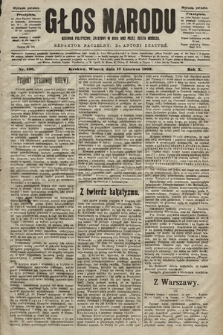 Głos Narodu : dziennik polityczny, założony w roku 1893 przez Józefa Rogosza (wydanie poranne). 1902, nr 136