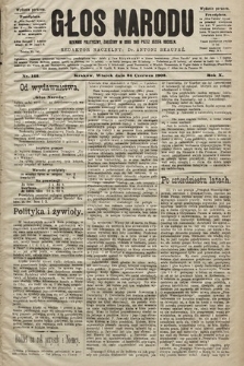 Głos Narodu : dziennik polityczny, założony w roku 1893 przez Józefa Rogosza (wydanie poranne). 1902, nr 142