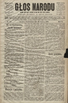 Głos Narodu : dziennik polityczny, założony w roku 1893 przez Józefa Rogosza (wydanie poranne). 1902, nr 147