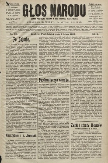 Głos Narodu : dziennik polityczny, założony w roku 1893 przez Józefa Rogosza (wydanie poranne). 1902, nr 165
