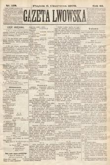 Gazeta Lwowska. 1873, nr 129