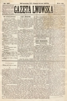 Gazeta Lwowska. 1873, nr 137