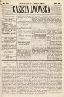 Gazeta Lwowska. 1873, nr 151