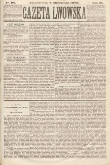 Gazeta Lwowska. 1873, nr 181