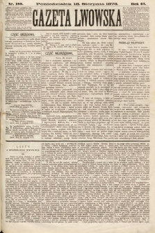 Gazeta Lwowska. 1873, nr 189
