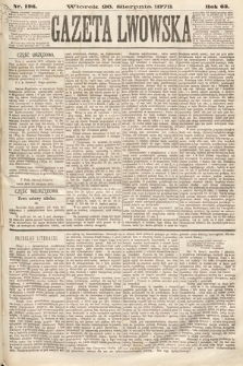 Gazeta Lwowska. 1873, nr 196
